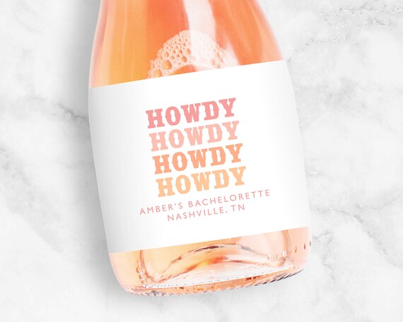 Howdy Champagne Label, Western Bachelorette Favors, Mini or Full