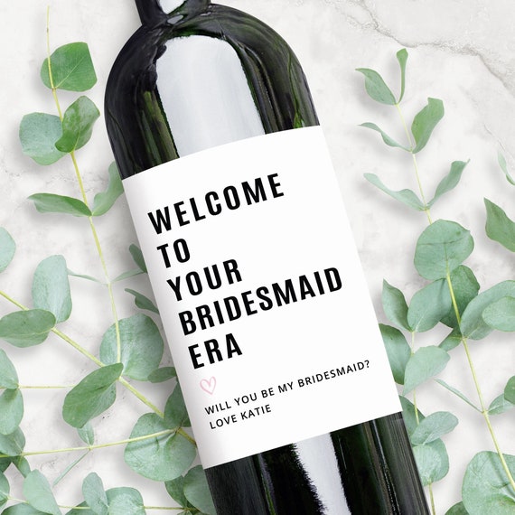 Bridesmaid Era Wine Label Champagne | Bridesmaid Proposal Gift