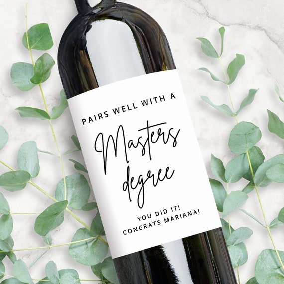 Masters Graduation Gift | Custom Wine Label | Pairs Well With A Masters Degree