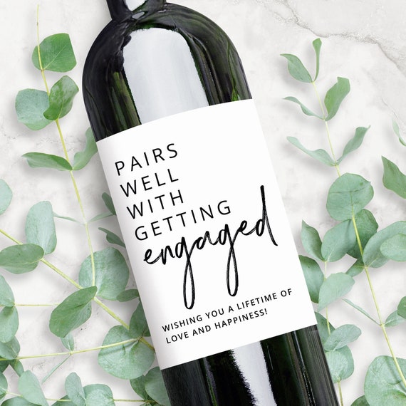 Engagement Gift Wine Label | Pairs Well With Getting Engaged