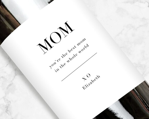 Mom Wine Label, Best Mom In The Whole World, Mother's Day Gift