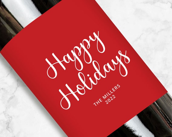 Personalized Happy Holidays Wine or Champagne Label, Classic Font