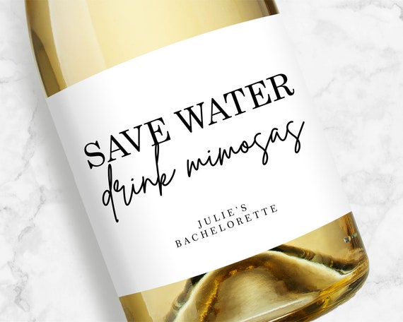 Save Water Drink Mimosas Champagne Labels