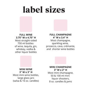 Our labels come in a variety of sizes to accommodate different bottle sizes. We have mini and full liquor label sizes, as well as other sizes that could be a great fit for your other bachelor party favors and gifts. | Forever Labels
