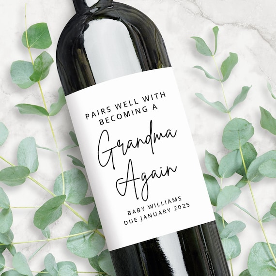 Pairs Well With Becoming a Grandma Again Wine Label, Grandmother-To-Be Gift, Pregnancy Announcement