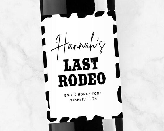 Last Rodeo Wine Labels, Champagne, Personalized Bachelorette Favors