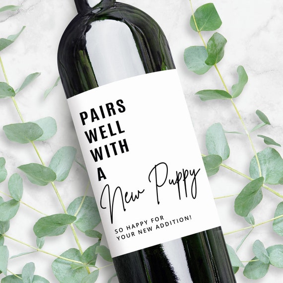 New Puppy Gift | Personalized Wine Label | Pairs Well With a New Puppy