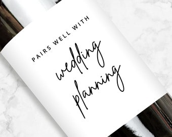 Pairs Well With Wedding Planning Wine Label, Engagement Gift