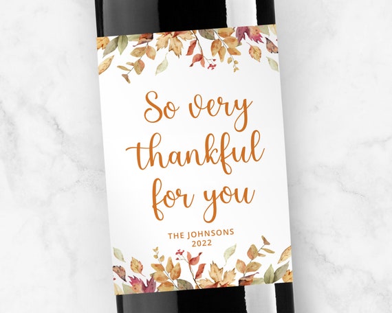 Thankful for You Personalized Label, Wine or Champagne, Traditional Font