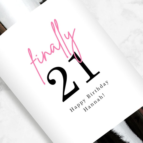 Finally 21 Wine Label, 21st Birthday Gift