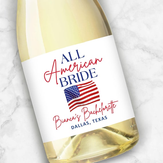 All American Bride Patriotic Bachelorette Party Favors | Custom Wine or Champagne Labels