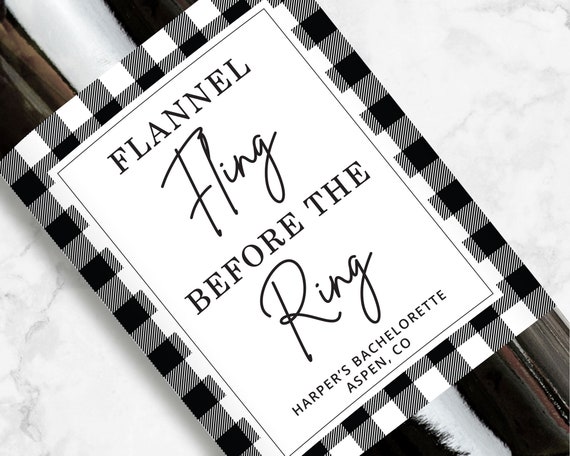 Flannel Fling Before The Ring Wine or Champagne Label, Black and White Buffalo Check Flannel, Personalized Bachelorette Party Favors