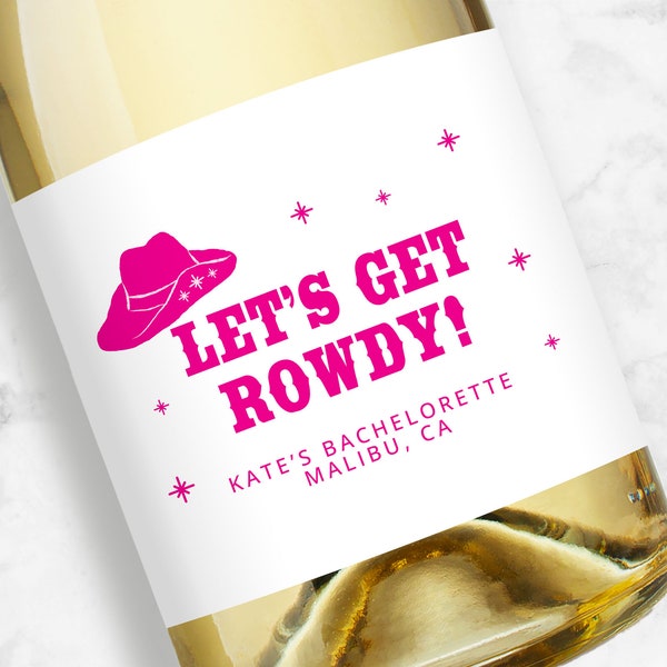 Let's Get Rowdy Champagne or Wine Labels, Cowgirl Bachelorette or Birthday Favors
