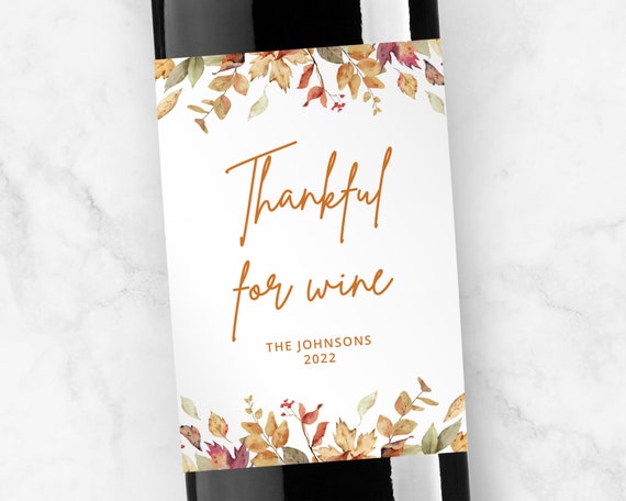 Thankful for Wine Personalized Wine Label, Thanksgiving Gift, Modern Font