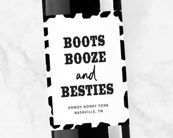 Boots Booze and Besties Wine Label, Bachelorette Party Favors, Champagne, Mini or Full