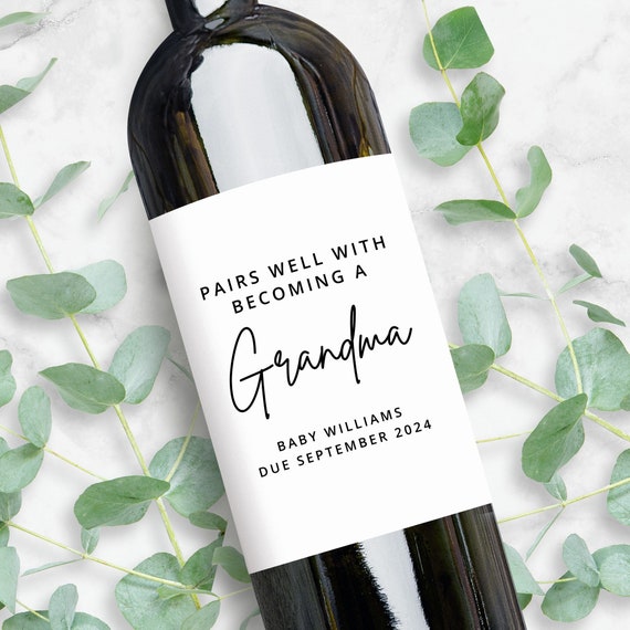 Pairs Well With Becoming a Grandma Wine Label, Grandmother-To-Be Gift, Pregnancy Announcement
