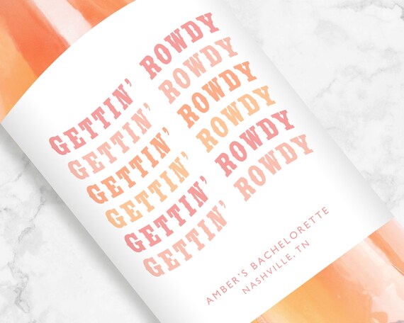 Getting Rowdy Wine Label, Western Bachelorette Favors