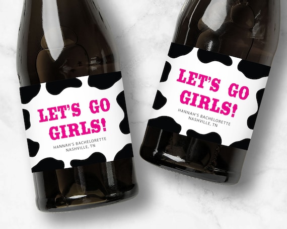 Let's Go Girls Champagne Label, Mini or Full, Cowgirl Bachelorette or Birthday Western Font