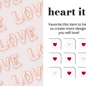 May include: Rose gold foil letter balloons spelling out the word "LOVE" on a light pink background. The image includes the text "heart it!" and a grid of nine heart icons, some filled in red and some empty.