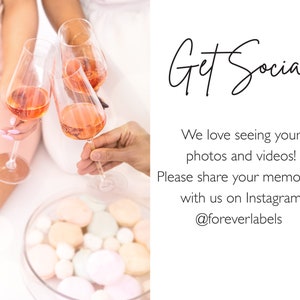 Op de afbeelding: Drie glazen roze wijn worden opgeheven in een toast. De glazen zijn helder en hebben een lange steel. De afbeelding bevat de tekst "Get Social" en "We love seeing your photos and videos! Please share your memories with us on Instagram @foreverlabels".
