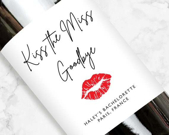 Kiss The Miss Goodbye Personalized Wine Labels