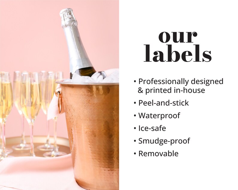 Peut inclure: Un seau &agrave; champagne en cuivre contenant une bouteille de champagne et de la glace. Le seau est pos&eacute; sur une surface rose avec des fl&ucirc;tes &agrave; champagne en arri&egrave;re-plan. Le texte "our labels" est en gras noir avec une liste de caract&eacute;ristiques&nbsp;: con&ccedil;u et imprim&eacute; professionnellement en interne, autocollant, imperm&eacute;able, r&eacute;sistant &agrave; la glace, anti-taches et amovible.