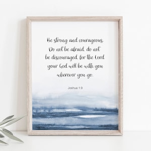 Joshua 1:9 Print, Be Strong and Courageous, Bible Verse Wall Art, Blue Minimalist Art, Christian Gift, Scripture Print, Christian Home Decor