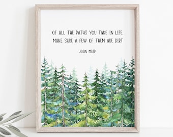 John Muir Quote Of All The Paths Woodland Nursery Print, Evergreen Trees, Baby Boy Wall Art, Nursery Decor, Boy Woodland Nursery Wall Art,