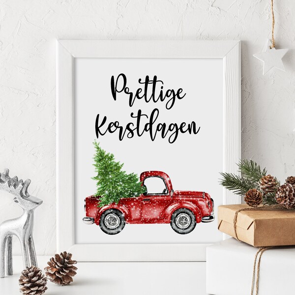 Prettige Kerstdagen, Kerst Decoraties, Rode Truck, Red Truck, Gelukkig Nieuwjaar, Feestdagen, Kerst Feest, Dutch, Nederlands, Holiday Decor,