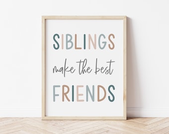 Siblings Make The Best Friends Print, Playroom Decor, Kids Room Decor, Playroom Sign, Shared Room Signs, Playroom Prints, Nursery Decor,
