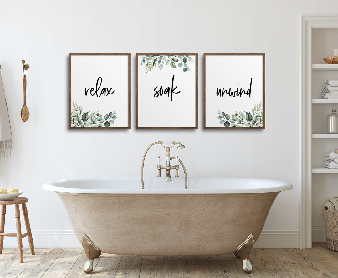 Bathroom Prints, Relax Soak Unwind, Eucalyptus, Bathroom Decor, Set of ...