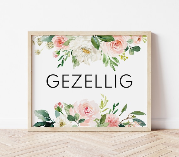GEZELLIG Print, Gezellig Poster, Roze Bloemen, Dutch, Nederlands, Dutch Poster, Dutch Decor, Woonkamer Decoratie, Printable Wall Art,