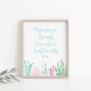 Kid&#39;s Bible Verse Nautical Nursery Print, When you go through deep waters, Bible Verse Isaiah 43:2, Nursery Decor, Nursery Art, Scripture,