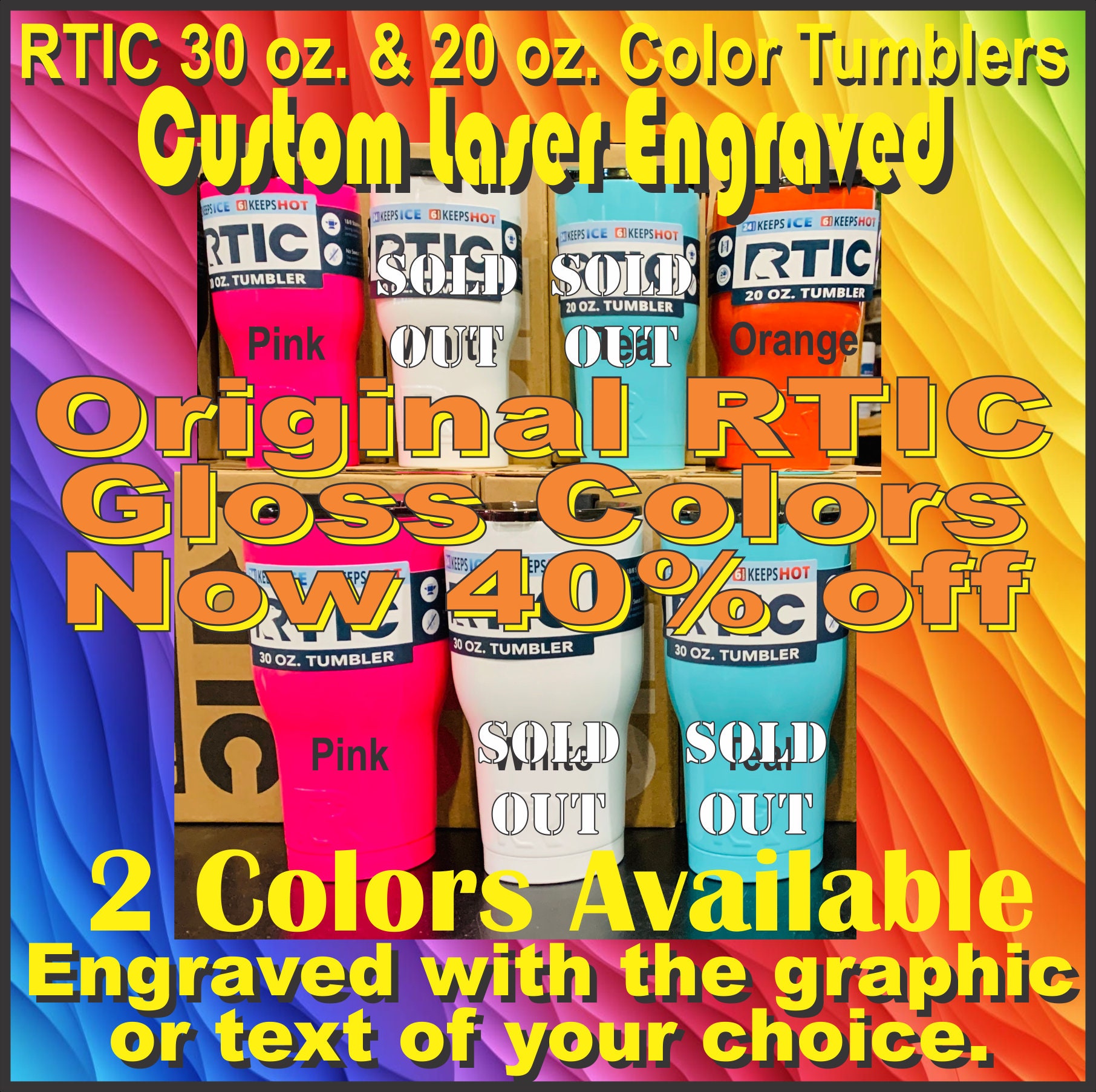 RTIC 20 oz. and 30 oz. Original Glossy Color Tumbler - Custom Laser E…
