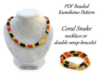 May include: PDF beaded kumihimo pattern for a coral snake necklace or double-wrap bracelet. The pattern features black, red, and yellow beads.