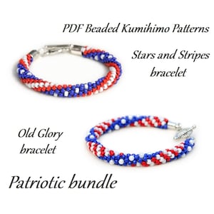 May include: Two beaded bracelets in red, white, and blue colors. The bracelets are called "Old Glory bracelet" and "Stars and Stripes bracelet". The image text reads "PDF Beaded Kumihimo Patterns Patriotic bundle".