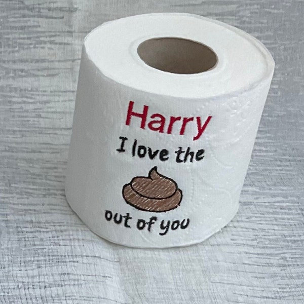 Embroidered toilet roll, I love the, crap out, of you, personalised gift, bathroom decor, Valentine's Day gift, novelty gift, paper gift,