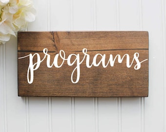 Wedding Programs Sign| Wedding Wooden Sign| Wood Wedding Sign| Rustic Wedding Decor| Wedding Decor| Spring| Summer Wedding