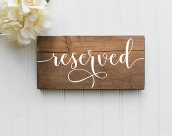 Reserved Wooden Sign| Rustic Wedding Decor| Wooden Wedding Decor| Table Sign| Farmhouse Wedding| Spring Wedding| Winter Wedding