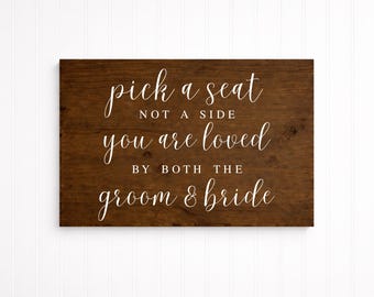 Pick a Seat Wooden Wedding Sign | Ceremony Seating Decor