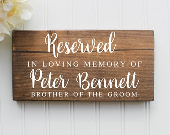 Reserved Wedding Sign - Personalized Wedding Sign - Custom - Memorial Wedding Sign - Wedding Chair Sign - Wedding Reserved Sign-