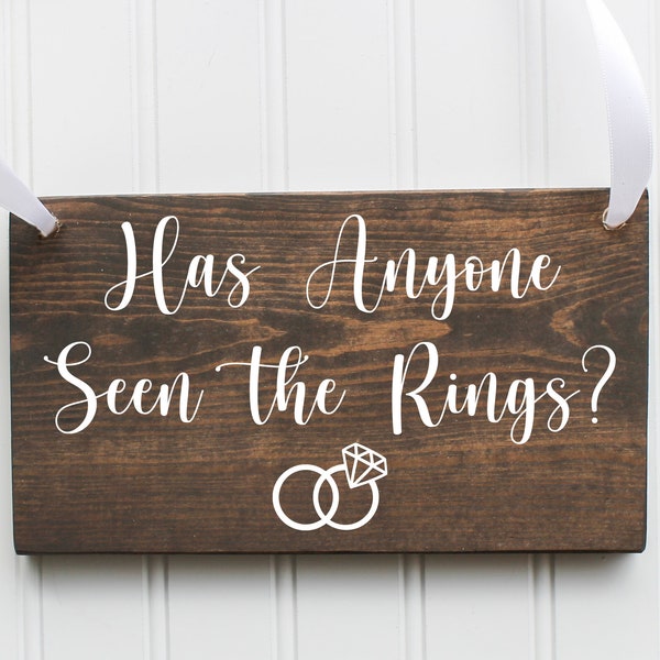 Has anyone seen the rings? Wooden Sign| Ring Bearer Sign| Rustic Wedding Decor| Wedding Decor| Spring Wedding| Summer Wedding
