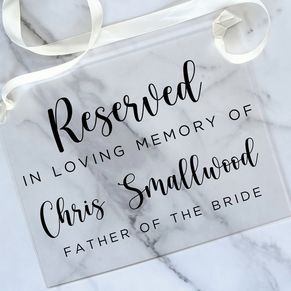 Frosted Acrylic Reserved Wedding Sign - Personalized Wedding Sign - Custom - Memorial - Wedding Chair Sign - Wedding Reserved Sign