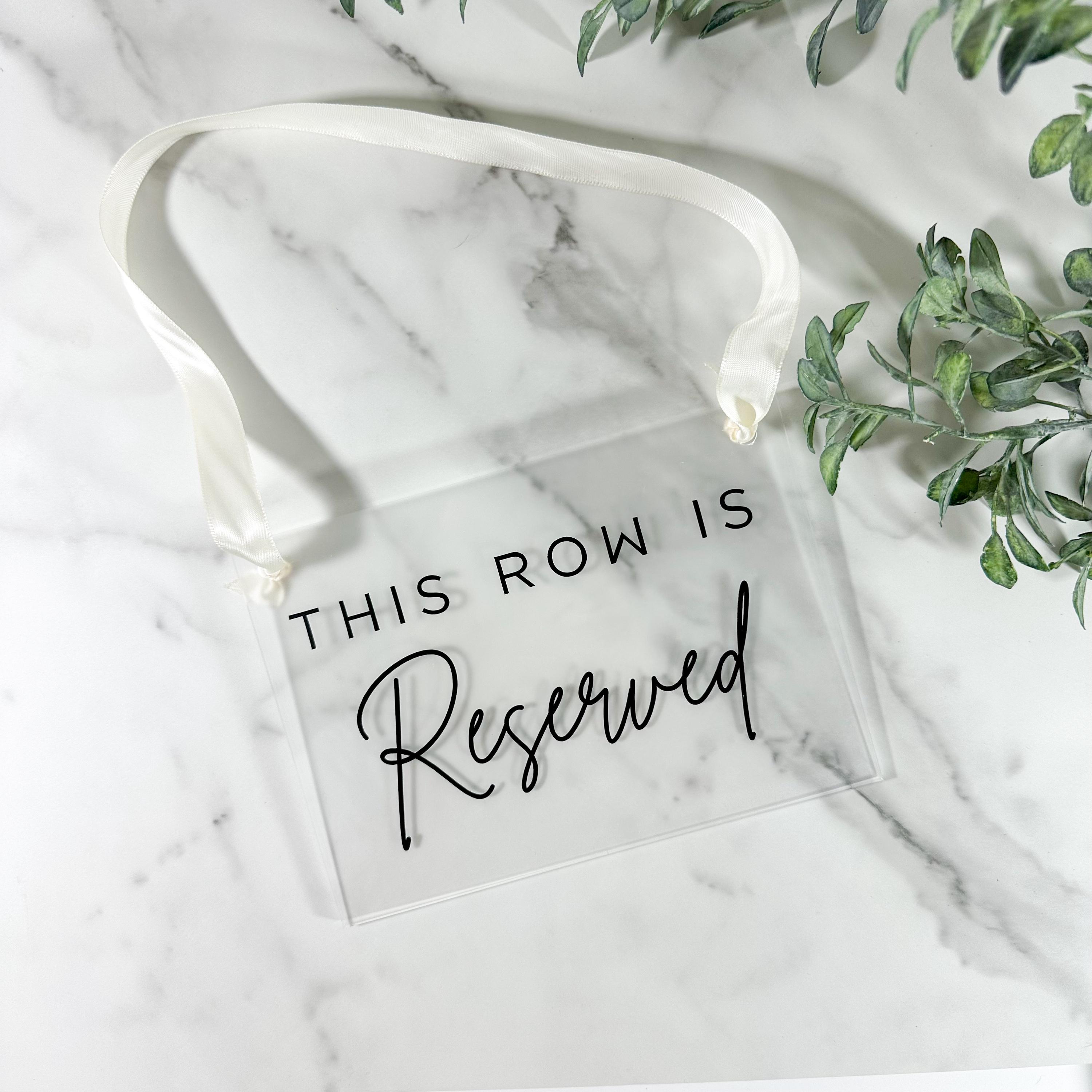 Acrylic Reserved Sign