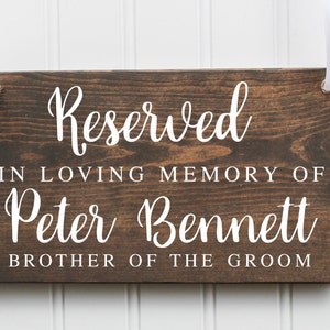 Reserved Wedding Sign - Personalized Wedding Sign - Custom - Memorial Wedding Sign - Wedding Chair Sign - Wedding Reserved Sign-