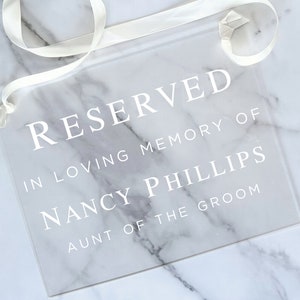 Acrylic Reserved Wedding Sign Personalized Wedding Sign Custom Memorial Wedding Sign Wedding Chair Sign Wedding Reserved Sign image 2