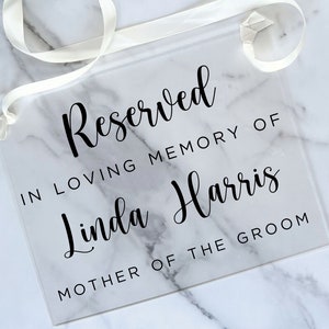 Acrylic Reserved Wedding Sign - Personalized Wedding Sign - Custom - Memorial Wedding Sign - Wedding Chair Sign - Wedding Reserved Sign-