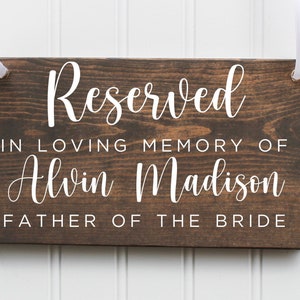 Reserved Wedding Sign - Personalized Wedding Sign - Custom - Memorial Wedding Sign - Wedding Chair Sign - Wedding Reserved Sign-