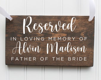 Reserved Wedding Sign - Personalized Wedding Sign - Custom - Memorial Wedding Sign - Wedding Chair Sign - Wedding Reserved Sign-