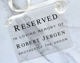 Acrylic Reserved Wedding Sign - Personalized Wedding Sign - Custom - Memorial Wedding Sign - Wedding Chair Sign - Wedding Reserved Sign-